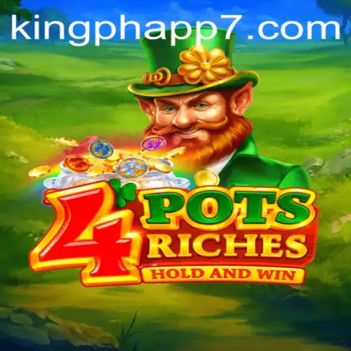 Unlocking the Magic of 4PotsRiches: An Adventure Awaits