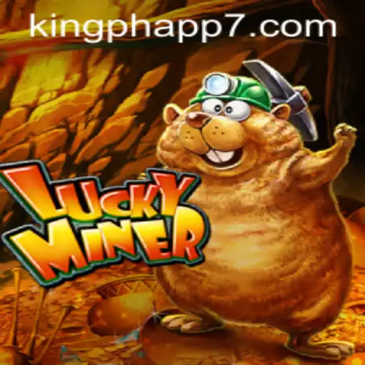 King PH App: Dive into the World of LuckyMiner
