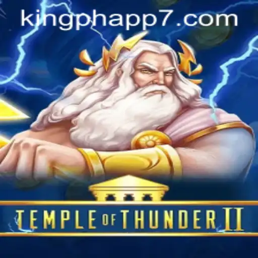 Unveiling Temple of Thunder II and Its Role in the King PH App Ecosystem