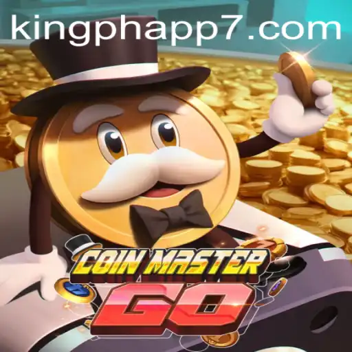 Exploring the Exciting World of CoinMasterGO and the Buzz around King PH App