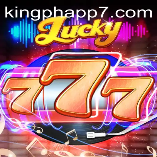 Exploring the Exciting World of Lucky777 and the King PH App