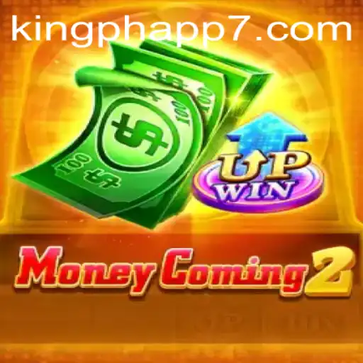 Exploring MoneyComing2: The Latest Game Craze on King PH App